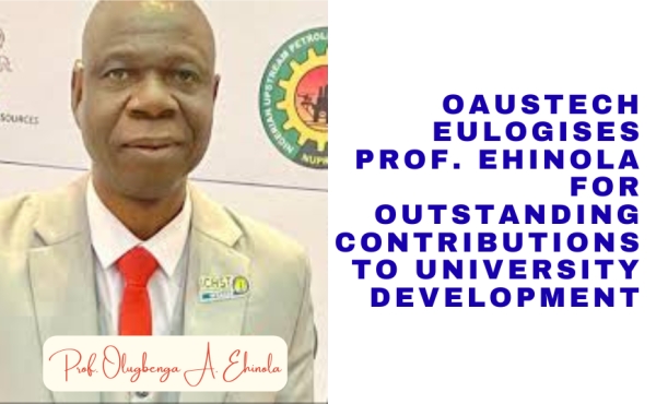 OAUSTECH Eulogises Prof. Ehinola for Outstanding Contributions to University Development