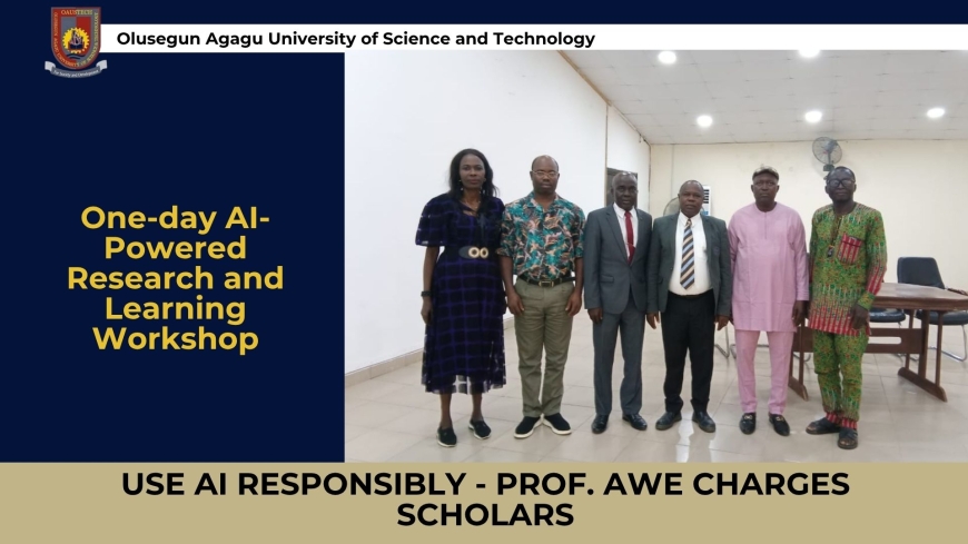 USE AI RESPONSIBLY - PROF. AWE CHARGES SCHOLARS